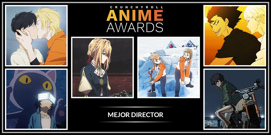 Crunchyroll Anime Awards | Nominados a Mejor director.